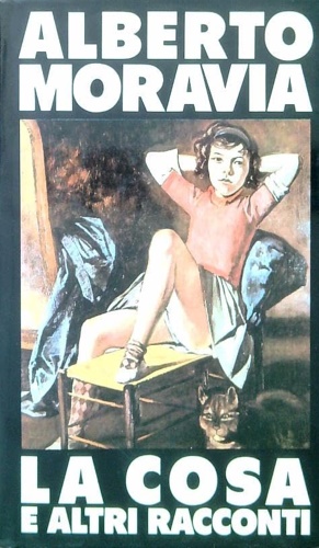 La cosa e altri racconti.