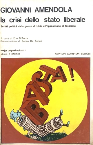 La crisi dello stato liberale. Scritti politici dalla guerra di …