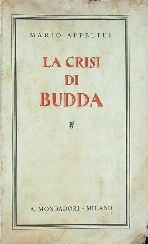 La crisi di Budda. Due anni fra i cinesi.