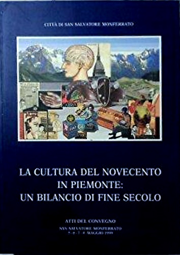 La cultura del Novecento in Piemonte: un bilancio di fine …