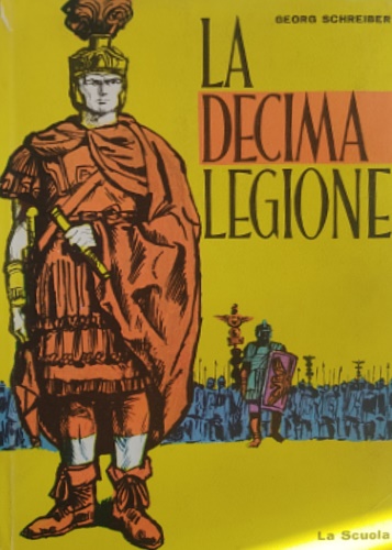 La decima legione.