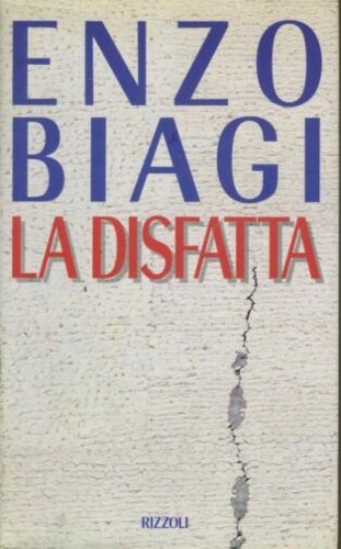 La disfatta.
