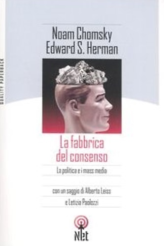 La fabbrica del consenso.