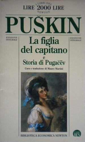 La figlia del capitano. Storia di Pugacëv.