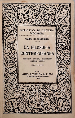 La Filosofia Contemporanea Vol.I: Germania, Francia, Inghilterra, America, Italia.