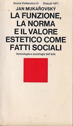 La funzione,la norma e il valore estetico come fatti sociali. …
