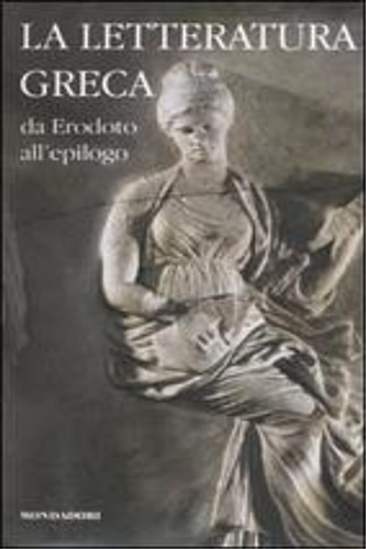 La letteratura greca della Cambridge University. Vol.II:Da Erodoto all'epilogo.