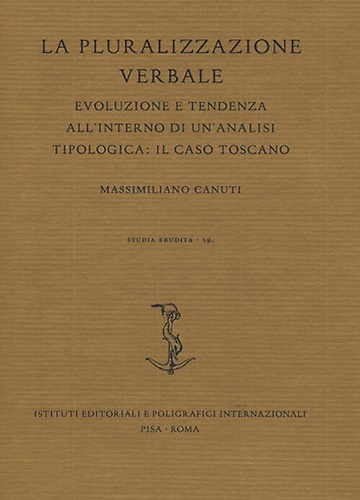 La pluralizzazione verbale. Evoluzione e tendenza all'interno di un'analisi tipologica: …