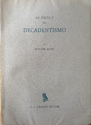 La poetica del Decadentismo.
