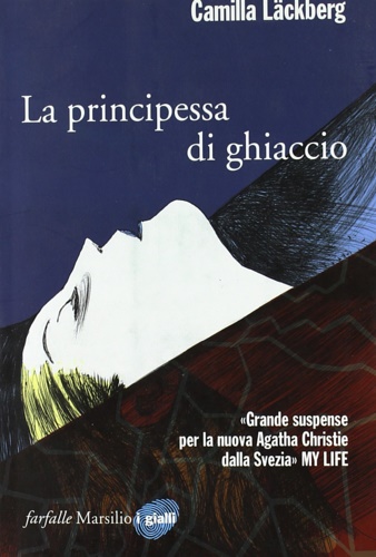 La principessa di ghiaccio. I delitti di Fjällbacka (Vol. 1).