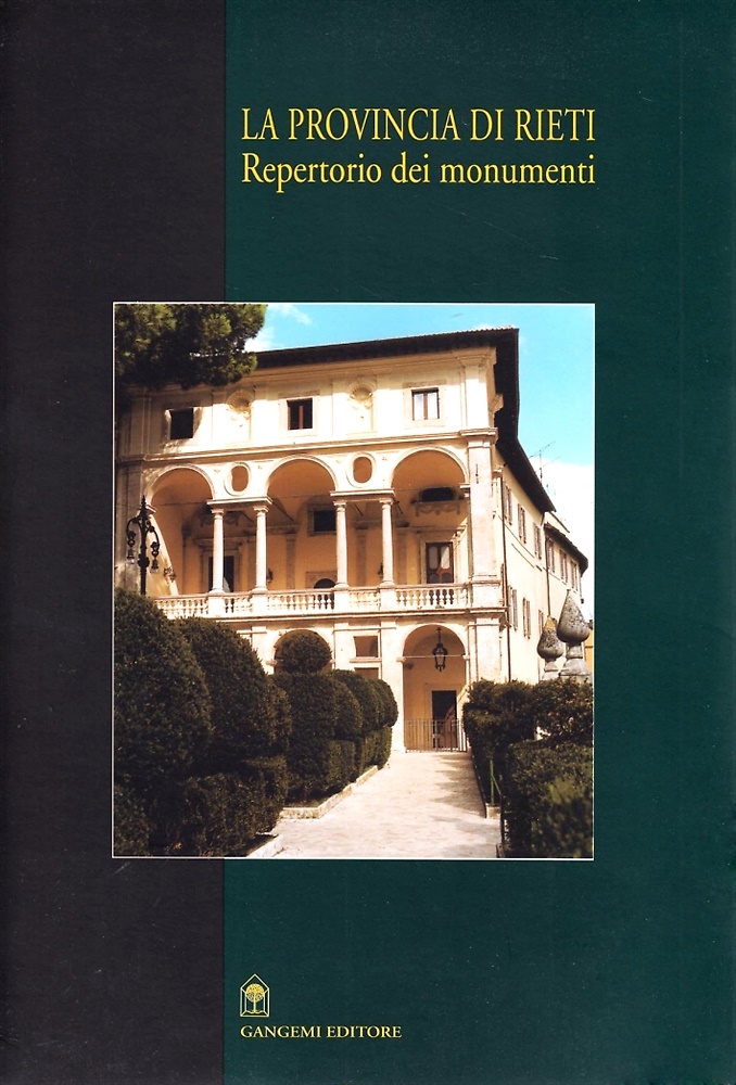 La provincia di Rieti. Repertorio dei monumenti.