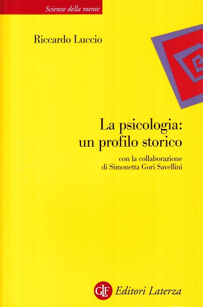La psicologia. Un profilo storico.