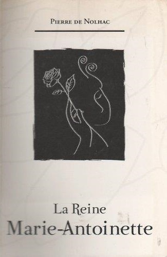 La Reine Marie-Antoinette.