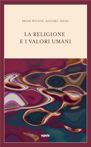 La religione e i valori umani. Dialogo sul ruolo sociale …
