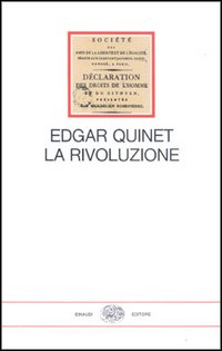 La Rivoluzione. . Questo acuto senso degli egoismi e delle …