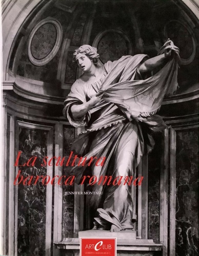 La scultura barocca romana. Un'industria dell'arte.
