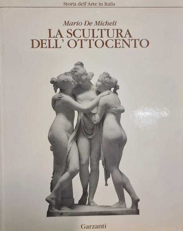 La Scultura dell'Ottocento.