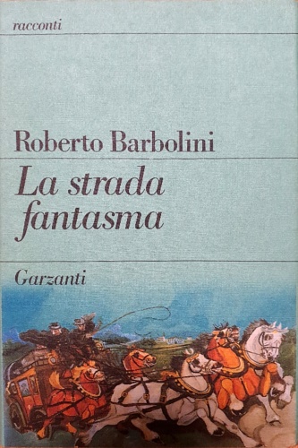 La strada fantasma.