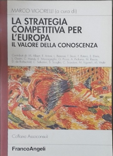 La strategia competitiva per l'Europa. Il valore della conoscenza.