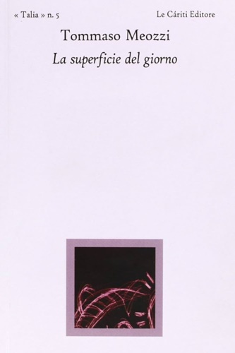 La superficie del giorno.