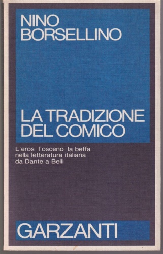 La tradizione del comico. Letteratura e teatro da Dante a …