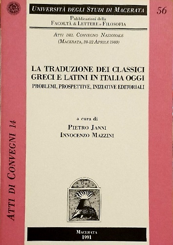 La traduzione dei classici greci e latini in Italia oggi. …
