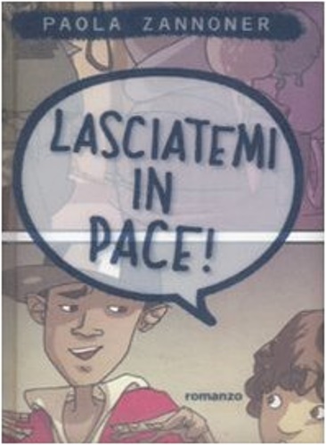 Lasciatemi in pace!.