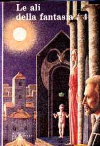 Le ali della fantasia 4. Racconti finalisti del premio di …