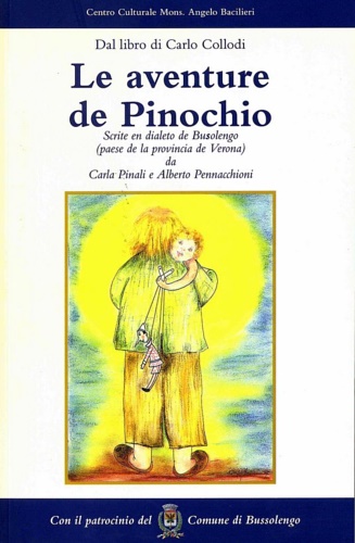 Le aventure de Pinochio. Disegni originale di Patrizia Menini. Hanno …