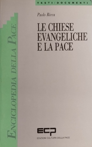 Le chiese evangeliche e la pace.