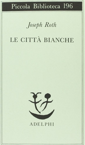 Le città bianche.