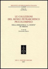 Le collezioni del Museo Petrarchesco Piccolomineo nella Biblioteca Civica «Attilio …
