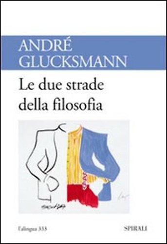 Le due strade della filosofia.