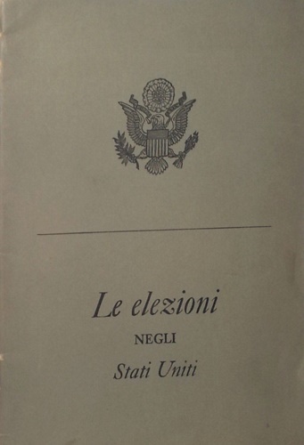 Le elezioni negli Stati Uniti.