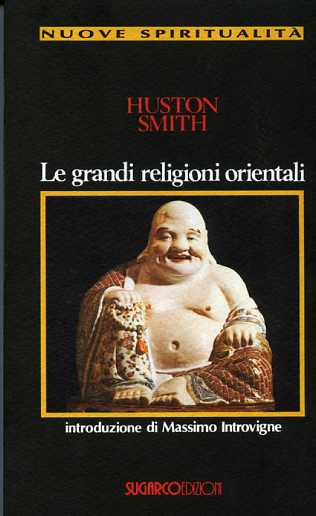 Le grandi religioni orientali.