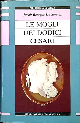 Le mogli dei dodici Cesari.