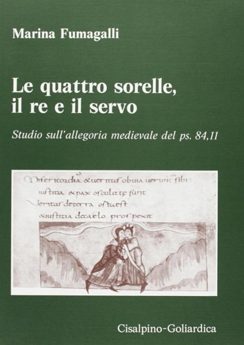 Le quattro sorelle, il re e il servo. Studio sull'allegoria …