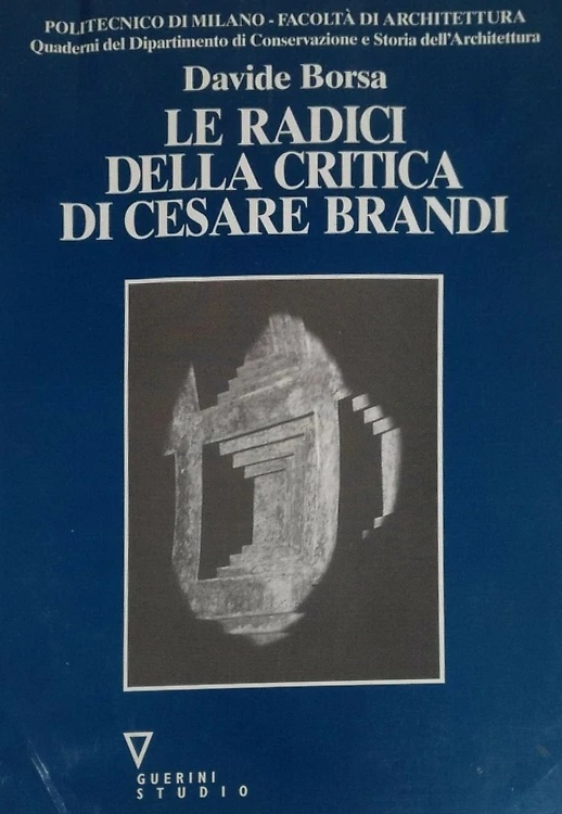 Le radici della critica di Cesare Brandi.