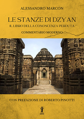 Le Stanze di Dzyan. Il libro della conoscenza perduta.