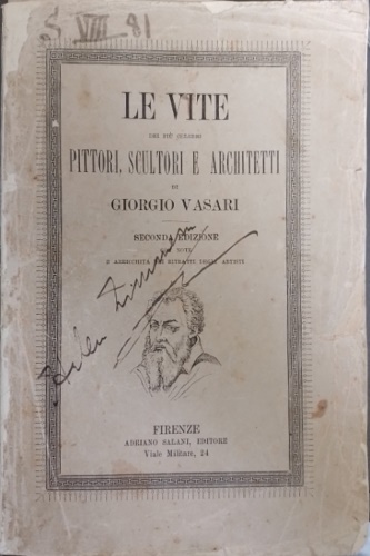 Le vite dei più celebri pittori, scultori e architetti.