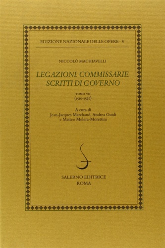 Legazioni. Commissarie. Scritti di Governo.Tomo VII: (1510-1527).