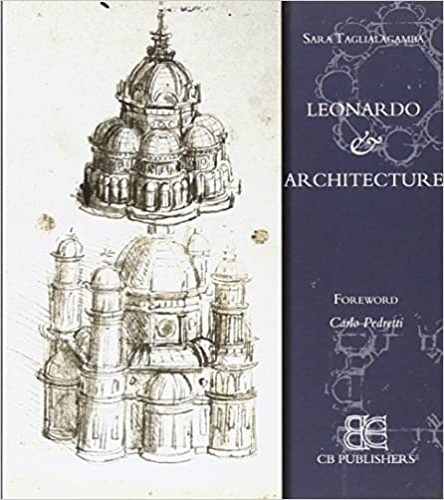 Leonardo da Vinci and Architecture.