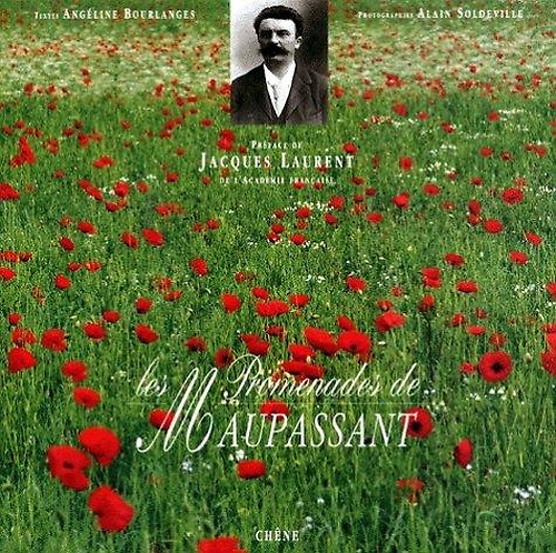 Les promenades de Maupassant.