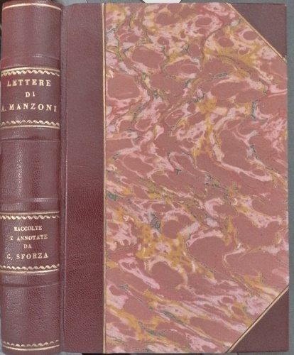 Lettere. In gran parte inedite.