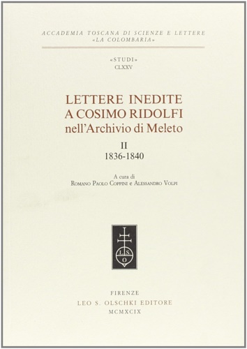 Lettere inedite a Cosimo Ridolfi nell'Archivio di Meleto. II (1836-1840).