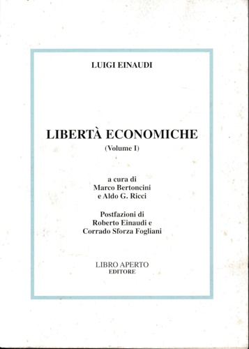 Libertà economiche Volume I.