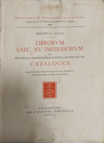 Librorum saec. XV impressorum qui in publica Ticinensi Bibliotheca adservantur …