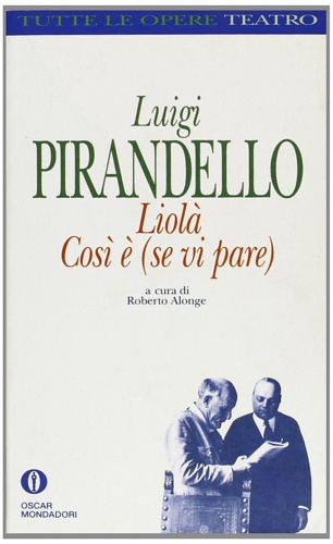 Liolà-Così è (se vi pare).