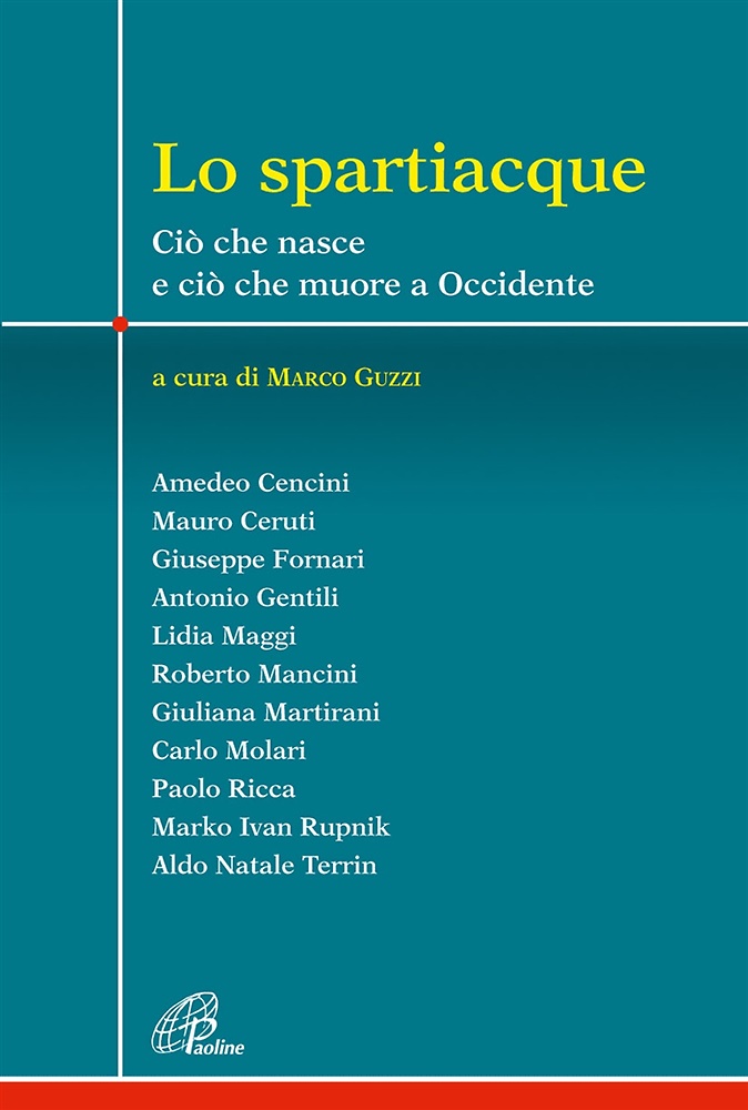 Lo spartiacque. Ciò che nasce e ciò che muore a …