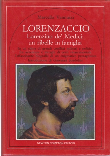 Lorenzaccio. Lorenzino de' Medici: un ribelle in famiglia. In un …
